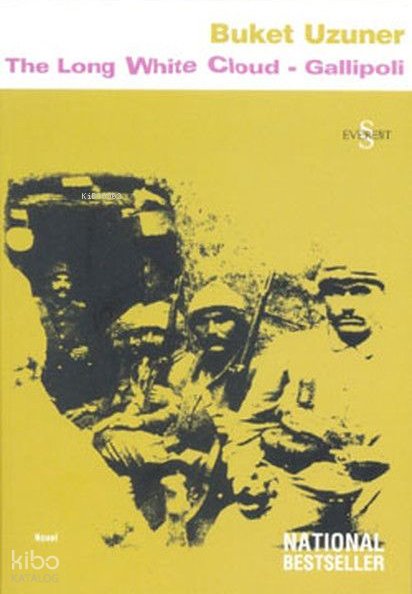 The Long White Cloud - Gallipoli - Buket Uzuner