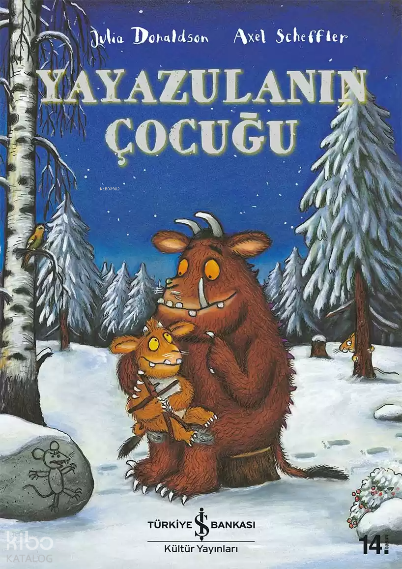 Yayazulanın Çocuğu - Julia Donaldson