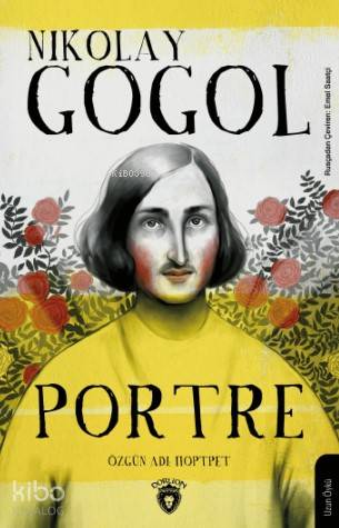 Portre - Nikolay Vasilyeviç Gogol