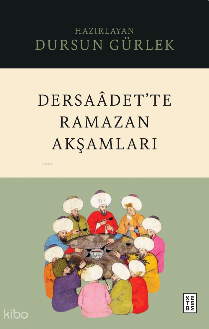 Dersaâdet’te Ramazan Akşamları - Dursun Gürlek