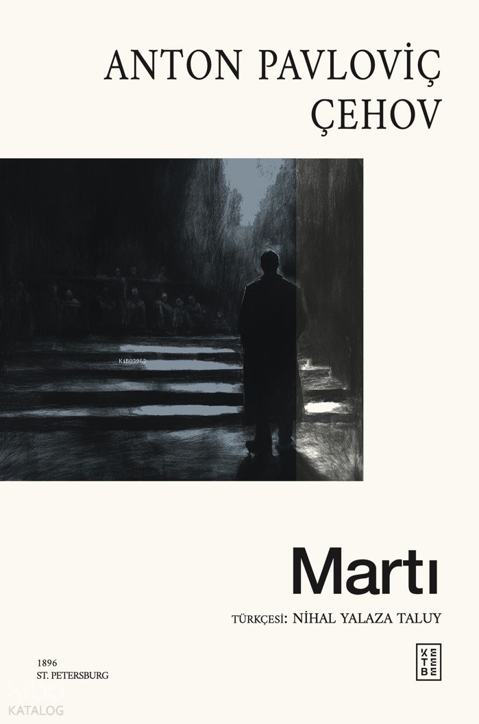 Martı - Anton Pavloviç Çehov
