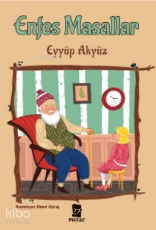 Enfes Masallar - Eyyüp Akyüz