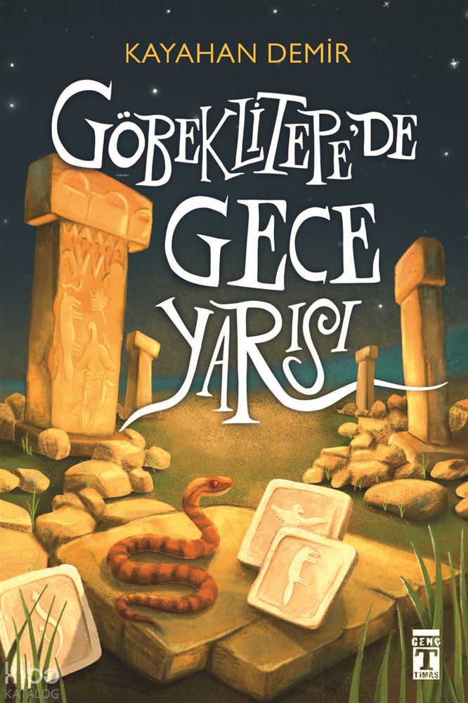 GÖBEKLİTEPEDE GECE YARISI
