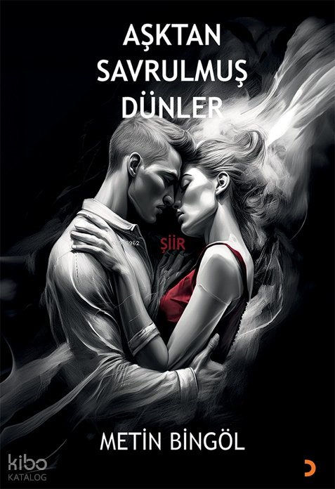 Aşktan Savrulmuş Dünler