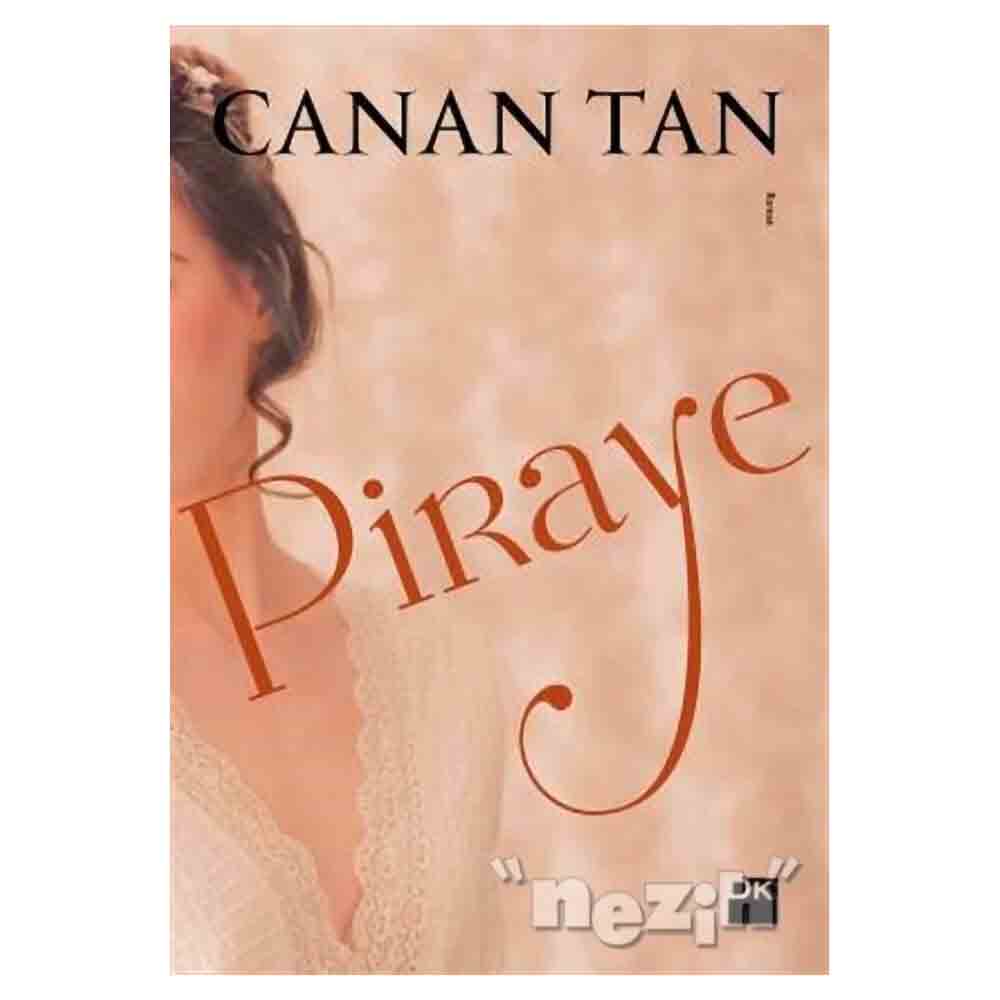 PİRAYE / CANAN TAN