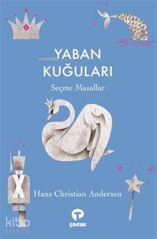 Yaban Kuğuları - Hans Christian Andersen