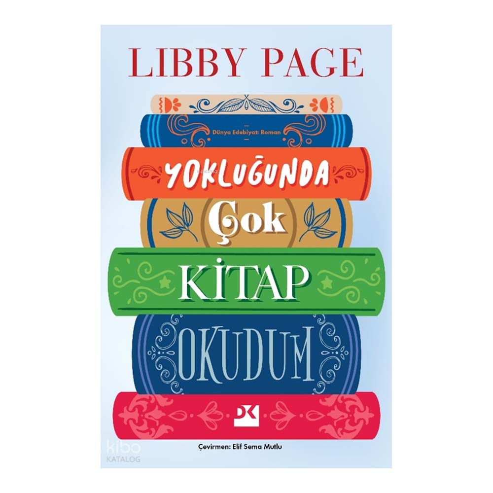 YOKLUĞUNDA ÇOK KİTAP OKUDUM
