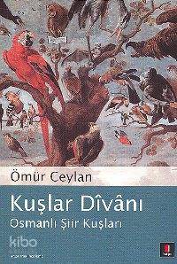 Kuşlar Dîvânı - Ömür Ceylan