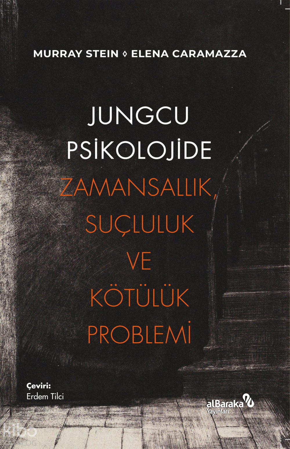 Jungcu Psikolojide Zamansallık, Suçluluk ve Kötülük Problemi