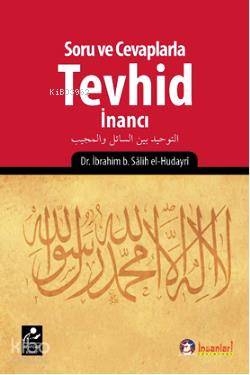 Soru ve Cevaplarla Tevhid İnancı