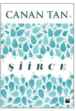 Şiirce - Canan Tan
