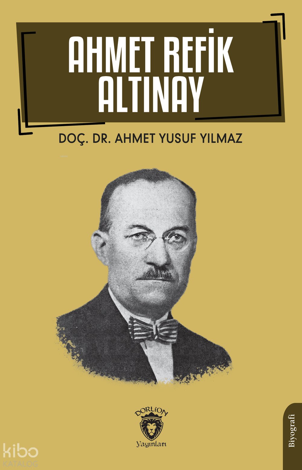 Ahmet Refik Altınay - Ahmet Yusuf Yılmaz