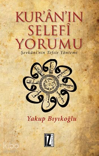 Kur'ân'ın Selefi Yorumu