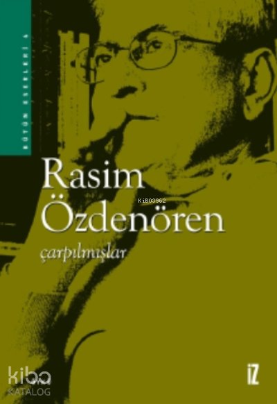 Çarpılmışlar - Rasim Özdenören