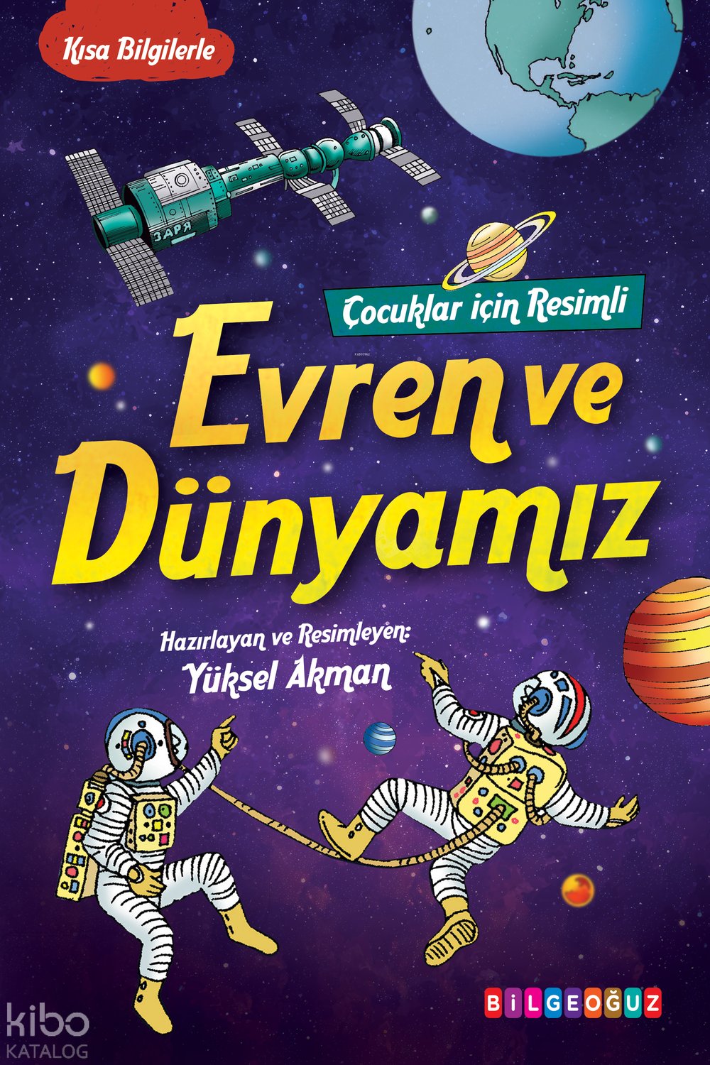 Çocuklar İçin Resimli Evren ve Dünyamız
