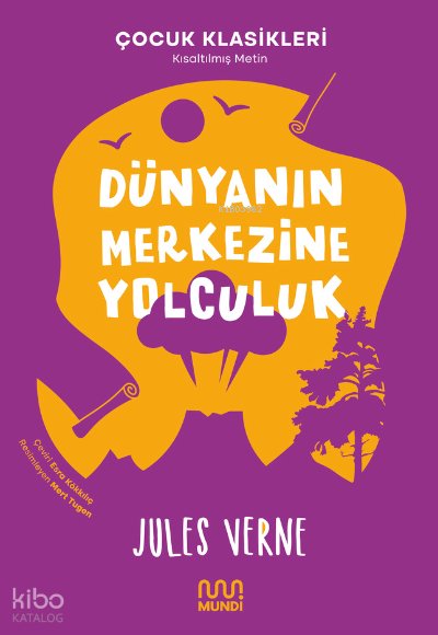 Dünya'nın Merkezine Yolculuk