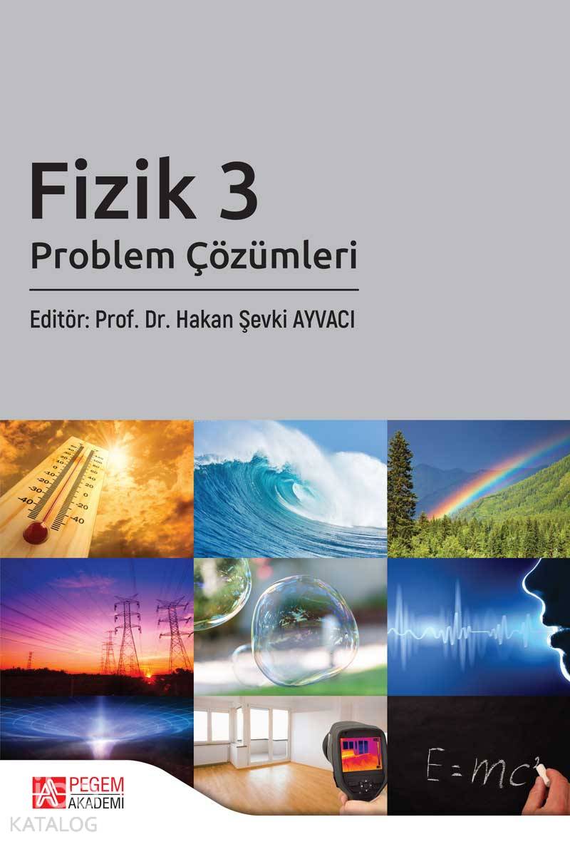 Fizik 3: Problem Çözümleri - Hakan Şevki Ayvacı