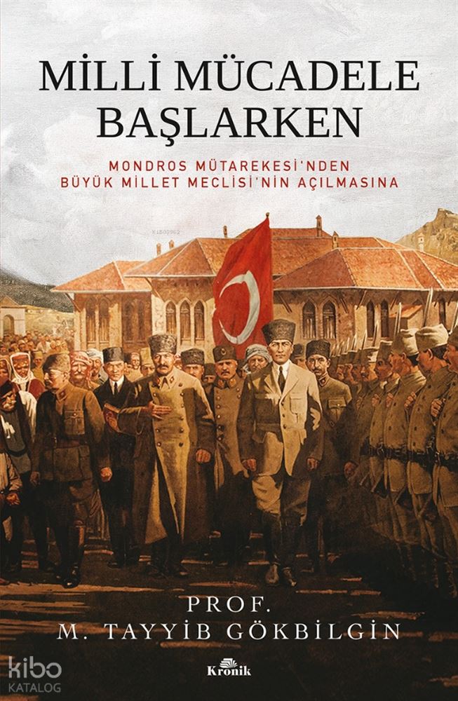 MİLLİ MÜCADELE BAŞLARKEN