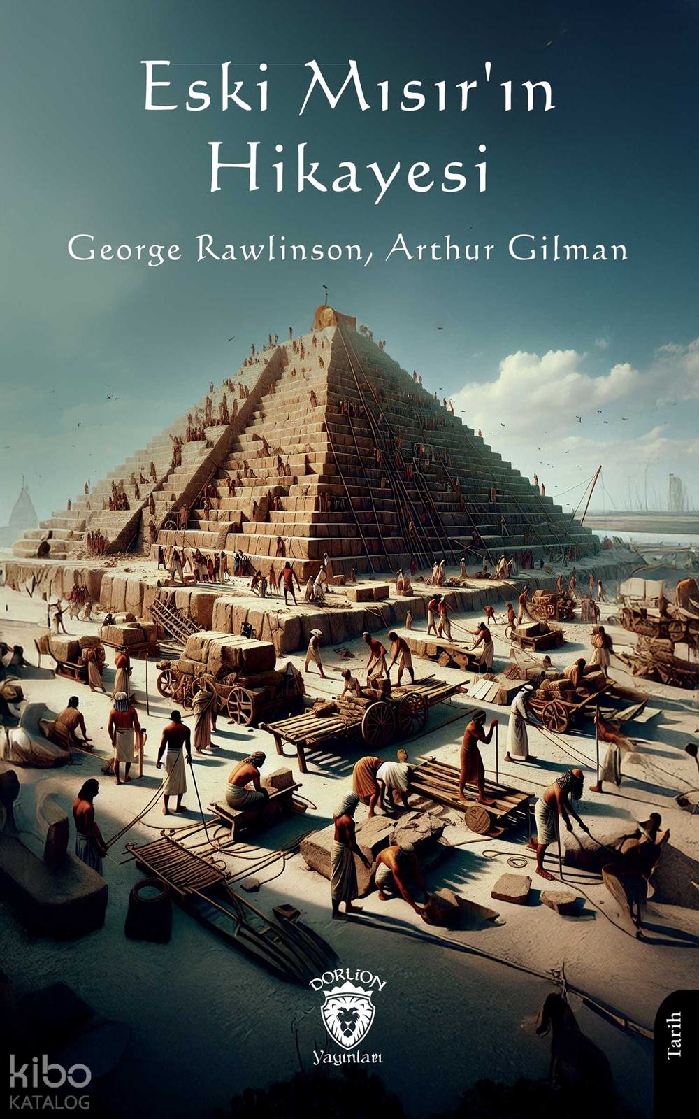 Eski Mısır'ın Hikayesi - George Rawlinson