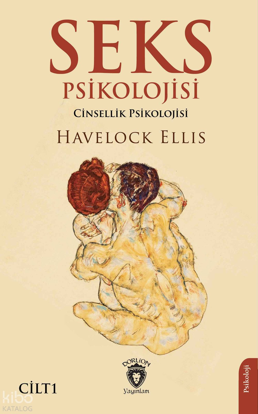 Seks Psikolojisi Cilt I