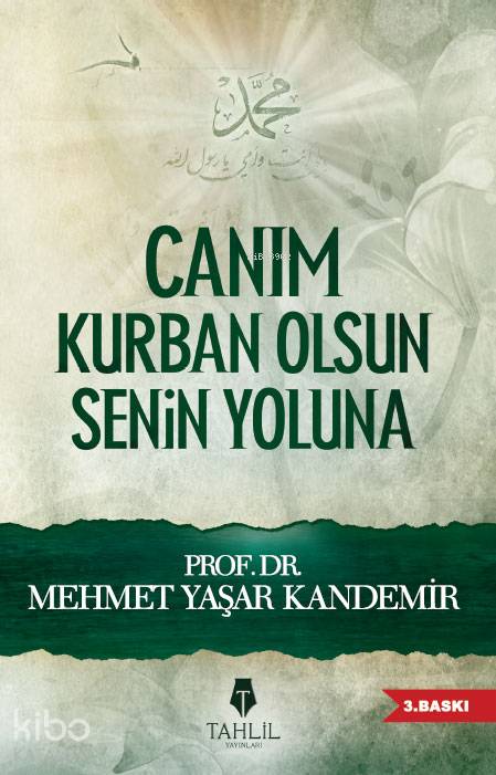 Canım Kurban Olsun Senin Yoluna - Mehmet Yaşar Kandemir