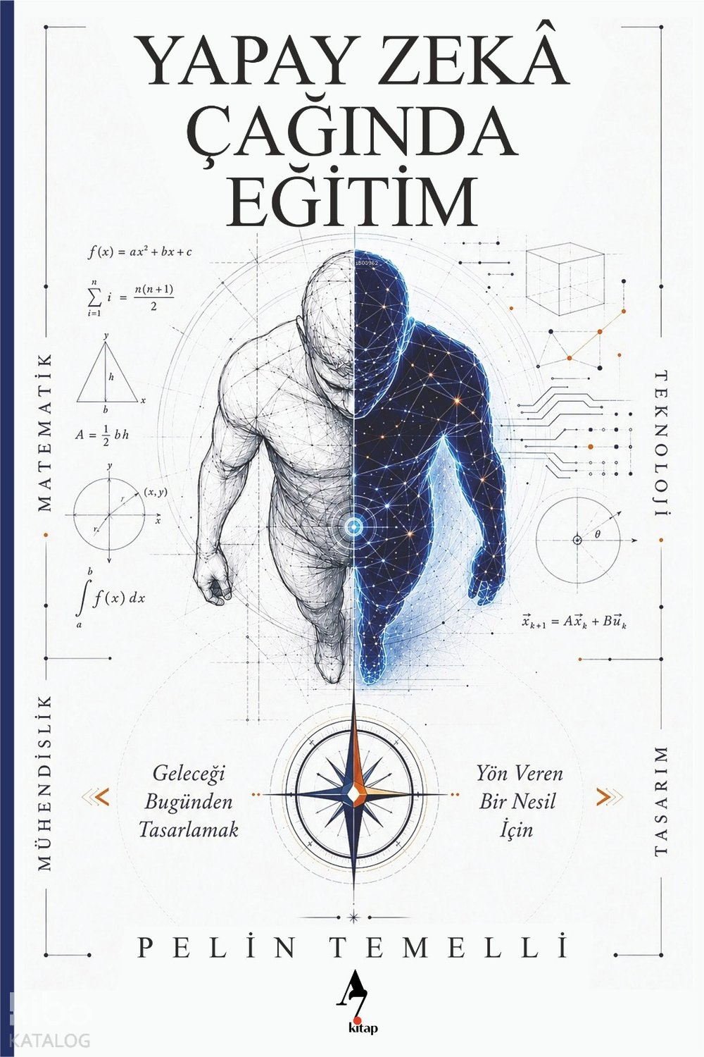 Yapay Zekâ Çağında Eğitim - Pelin Temelli