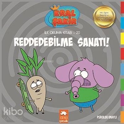 Reddedebilme Sanatı! - Kral Şakir İlk Okuma Kitabı 20 - Varol Yaşaroğlu