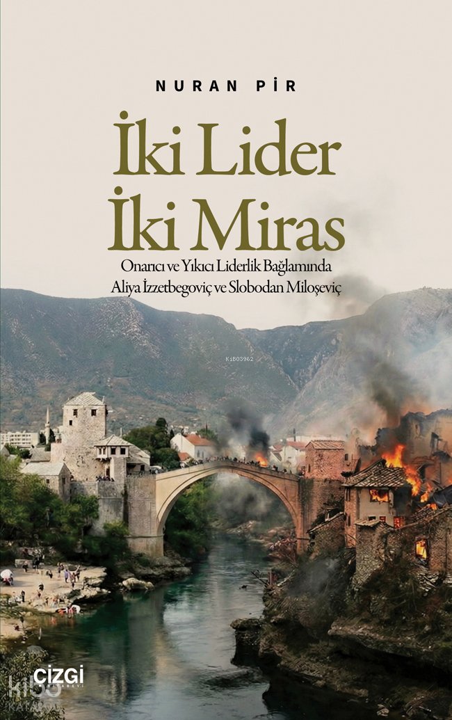 İki Lider İki Miras