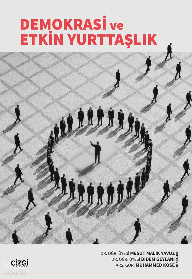 Demokrasi ve Etkin Yurttaşlık