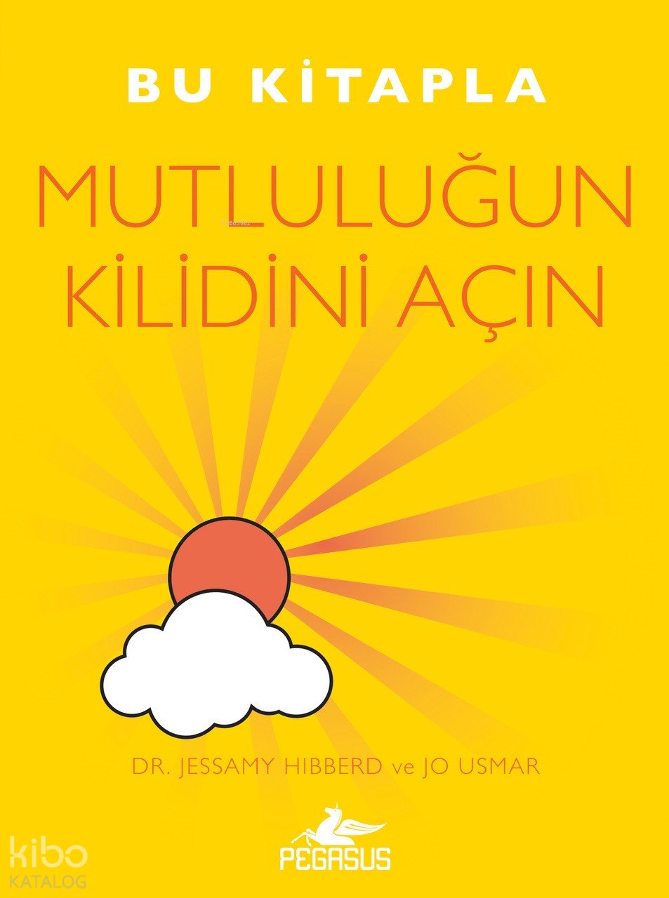 Bu Kitapla Mutluluğun Kilidini Açın