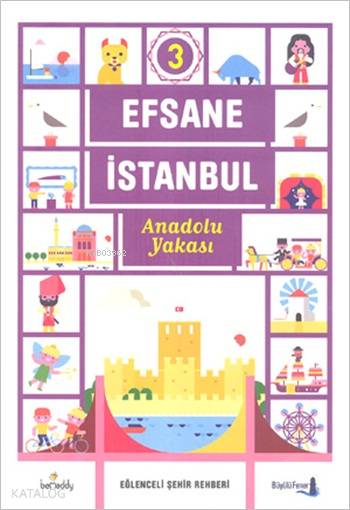 Efsane İstanbul - Eğlenceli Şehir Rehberi 3. Cilt (Fleksi Kapak) - Işın Bilgin