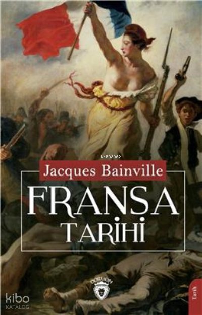 Fransa Tarihi - Jacques Bainville