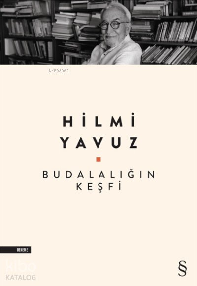 Budalalığın Keşfi - Hilmi Yavuz