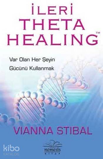 İleri Theta Healing - Vianna Stibal