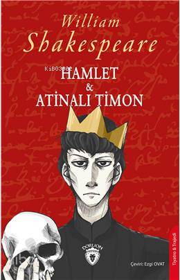 Hamlet & Atinalı Timon - William Shakespeare
