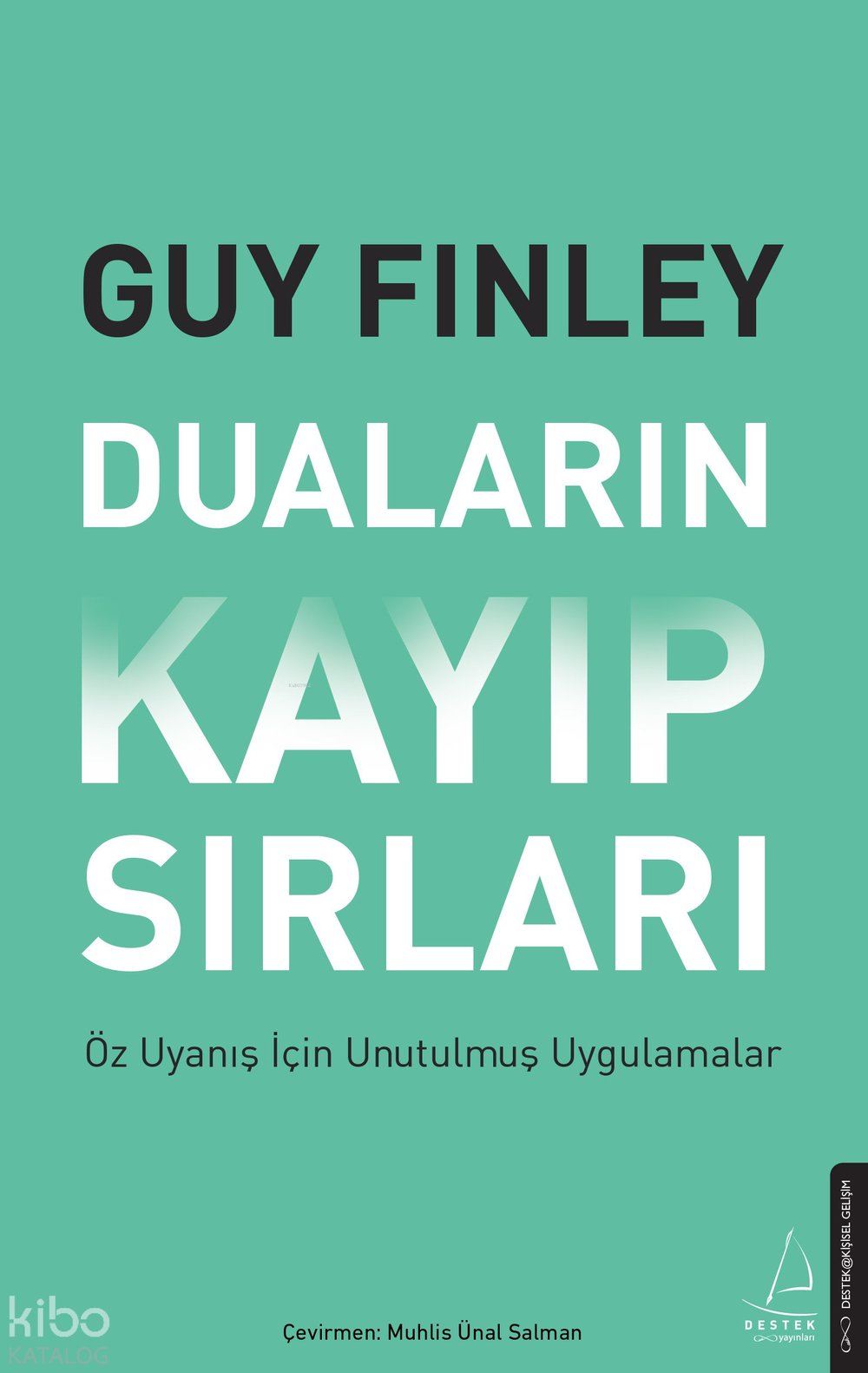 Duaların Kayıp Sırları - Guy Finley