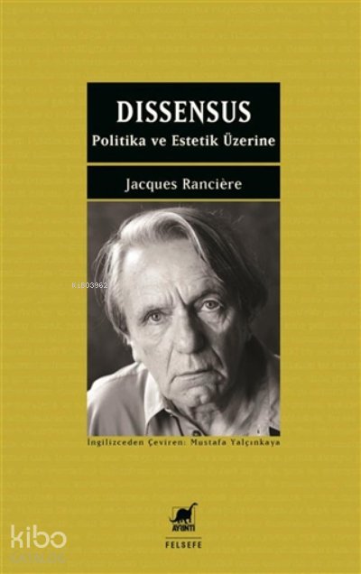 Dissensus - Jacques Ranciere