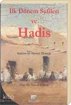 İlk Dönem Sufileri ve Hadis