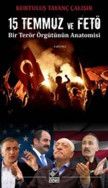 15 Temmuz Ve Fetö