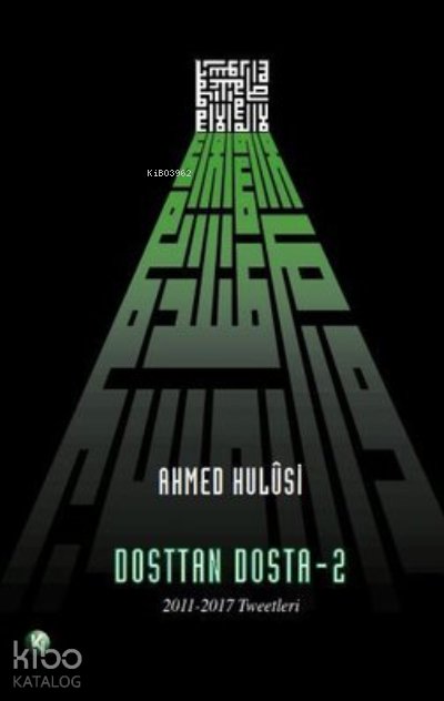 Dosttan Dosta 2 - Ahmed Hulusi