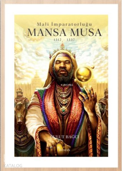 Mansa Musa - Bulut Bağcı