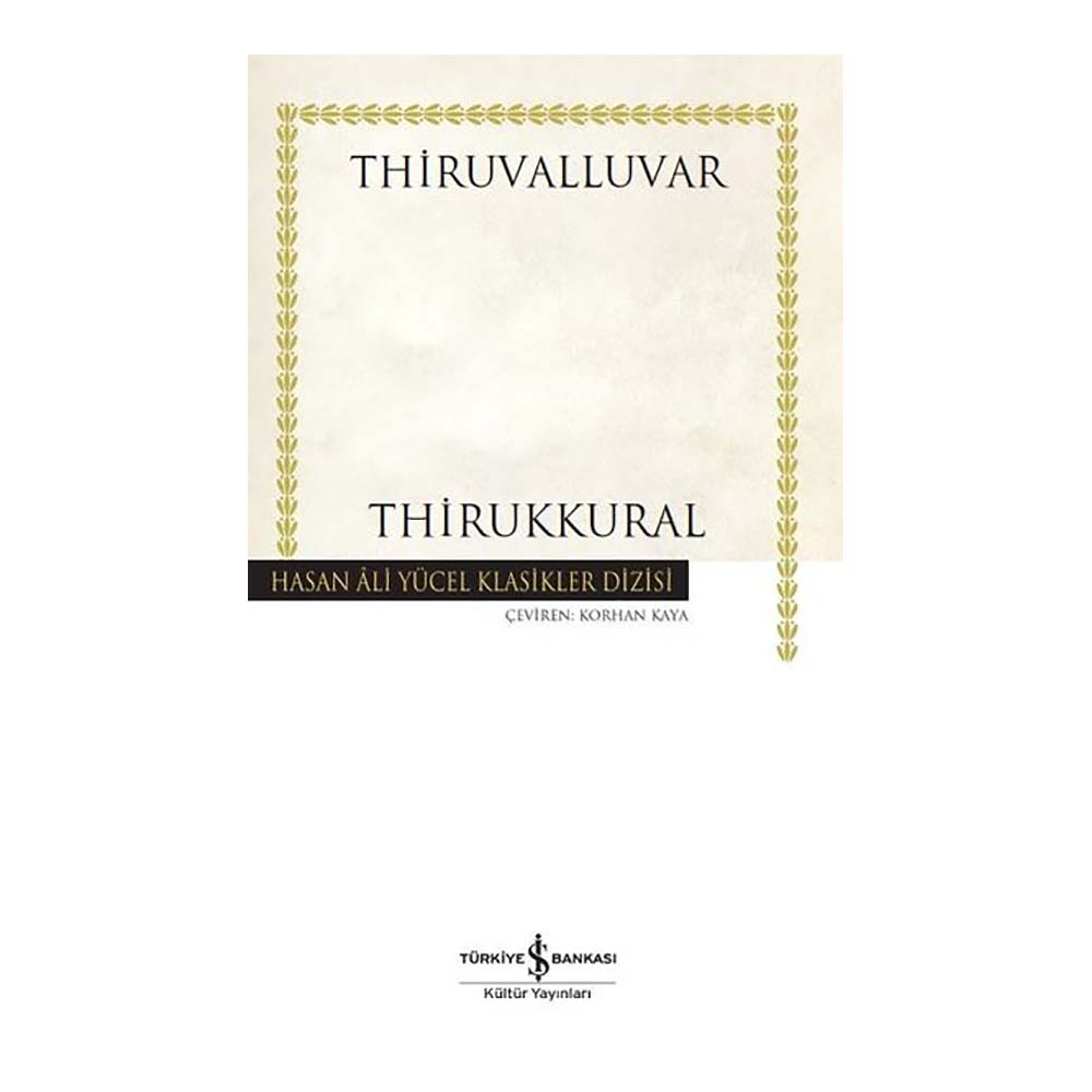 THİRUKKURAL (K.KAPAK)HASAN ALİ YÜCEL KLASİKLERİ