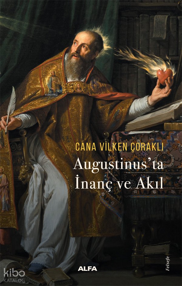 Augustinus’ta İnanç ve Akıl