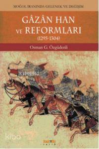 Gazan Han ve Reformları (1295-1304)