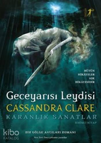 Geceyarısı Leydisi (Ciltli) - Cassandra Clare