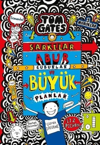 Tom Gates - 14 Şarkılar, Abur Cuburlar ve Büyük Planlar - Liz Pichon