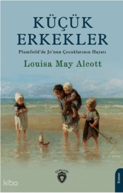 Küçük Erkekler - Louisa May Alcott