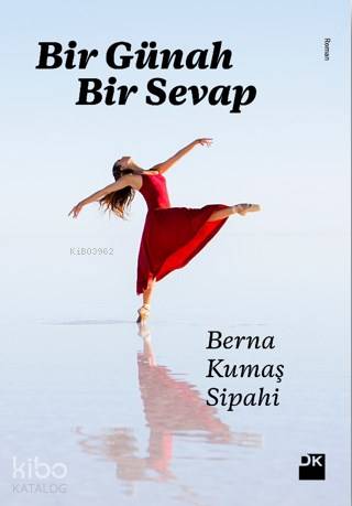 Bir Günah Bir Sevap - Berna Kumaş Sipahi