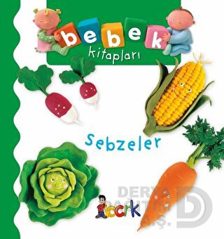 SEBZELER - BEBEK KİTAPLARI 1.SERİ
