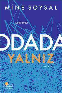 Odada Yalnız - Mine Soysal